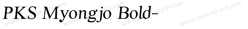 PKS Myongjo Bold字体转换